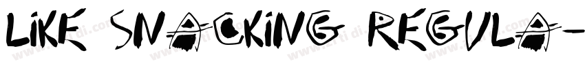 Like Snacking Regula字体转换